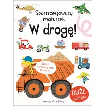 Spostrzegawczy maluszek. W drog!