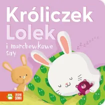 Kr�liczek Lolek i marchewkowe sny