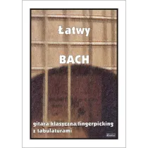 �atwy Bach. Gitara klasyczna/fingerpicking z tabulatorami