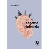 Bogowie �piewaj�
