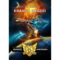 Kraniec nadziei. Rubie�e Imperium. Tom 1