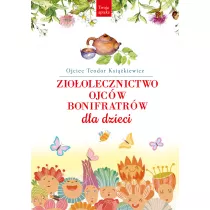 Zioolecznictwo Ojcw Bonifratrw dla dzieci