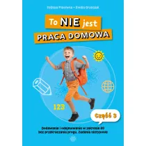 To nie jest praca domowa cz�� 3 dodawanie i odejmowanie w zakresie 20 bez przekraczania progu �wiczenia nietypowe