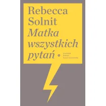 Matka wszystkich pyta�