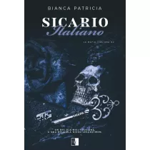 Sicario Italiano. La Mafia Italiana. Tom 2