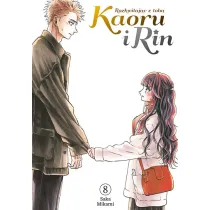 Kaoru i Rin. Rozkwitaj�c z tob� #8