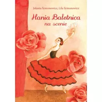 Hania Baletnica na scenie