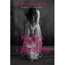 Kl�twy, duchy i zbrodnie
