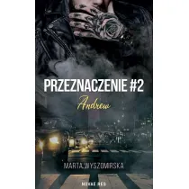Przeznaczenie. Andrew. Tom 2