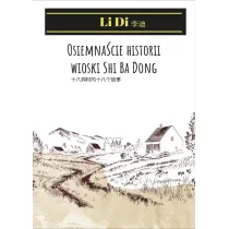 Osiemna�cie historii wioski Shi Ba Dong