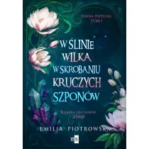 W linie wilka, w skrobaniu kruczych szponw