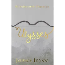 Ulysses. Wordsworth Classics wer. angielska