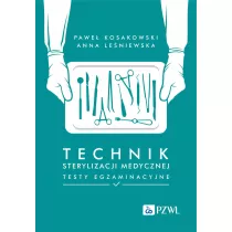 Technik sterylizacji medycznej. Testy egzaminacyjne