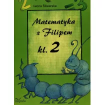 Matematyka z Filipem. Klasa 2
