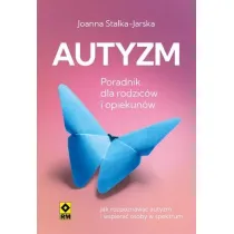 Autyzm Jak rozpozna� i wspiera�