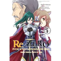 Re: Zero. �ycie w innym �wiecie od zera. Ksi�ga 3. Truth of Zero. Tom 6