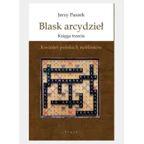 Blask arcydzie�. Ksi�ga trzecia. Kwintet...