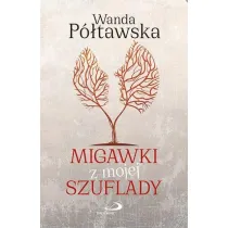 Migawki z mojej szuflady