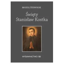 Modlitewnik �wi�ty Stanis�aw Kostka