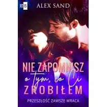 Nie zapomnisz o tym, co Ci zrobi�em
