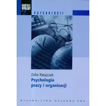 Psychologia pracy i organizacji