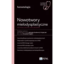 Nowotwory mielodysplastyczne. Wsp�czesne spojrzenie