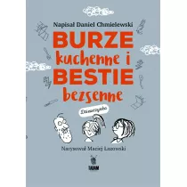 Burze kuchenne i bestie bezsenne. Dla dziewczynek