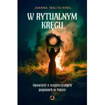 W rytualnym kr�gu.  Opowie�� o wsp�czesnych poganach w Polsce