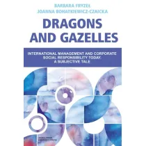 Dragons and Gazelles. International management and corporate social responsibility today. A subjective tale