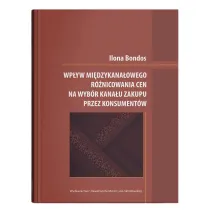 Wp�yw mi�dzykana�owego r�nicowania cen na wyb�r kana�u zakupu przez konsument�w