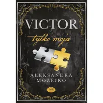 Victor. Tylko moja. Tom 2
