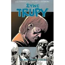 �ywe trupy T.6 To bolesne �ycie