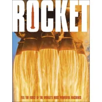 Rocket. Feel the Force of the World`s Most Powerful Machines