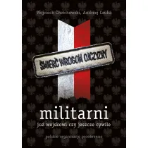 Militarni. Polskie organizacje proobronne