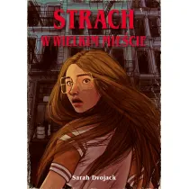 Strach w wielkim miecie