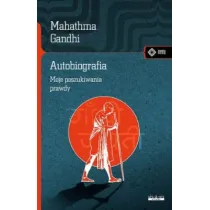 Autobiografia. Dzieje moich poszukiwa� prawdy