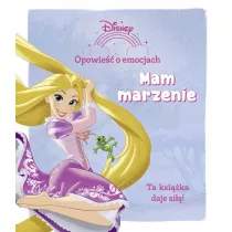 Opowie o emocjach. Mam marzenie. Disney