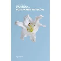 Czysto�� &ndash; pojednanie zmys��w