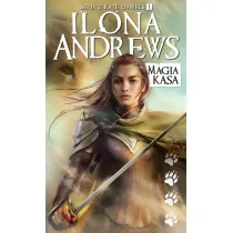 Magia k�sa. Kate Daniels. Tom 1