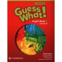 Guess What! British English Level 1. Pupil's Book + Podrcznik w wersji cyfrowej
