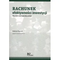 Rachunek efektywno�ci inwestycji. Wyzwania teorii i potrzeby praktyki