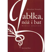Jab�ka, n� i bat. Nowele zb�jeckie