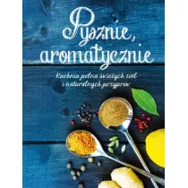 Pyszne, aromatycznie