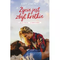 ycie jest zbyt krtkie