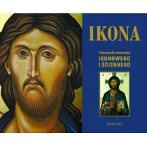 Ikona. Podr�cznik malarstwa ikonowego i �ciennego