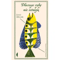 Dlaczego ryby nie istniej�