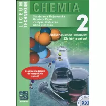 Szkoa XXI wieku. Chemia 2. Zbir zada. Zakresy podstawowy i rozszerzony