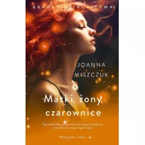 Matki, ony, czarownice