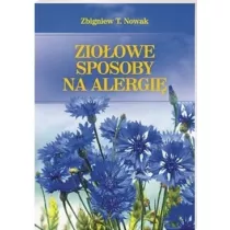 Zio�owe sposoby na alergi�