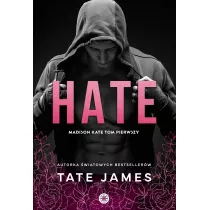 Hate. Madison Kate. Tom 1